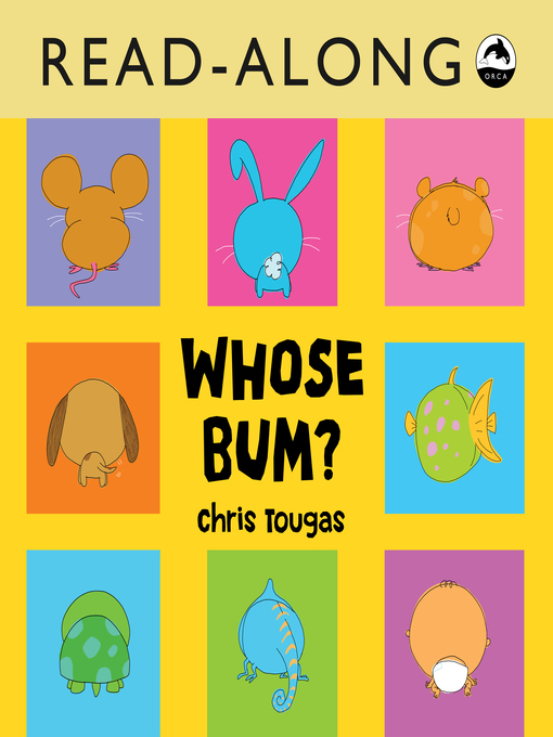 Title details for Whose Bum? Read-Along by Chris Tougas - Available